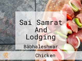 Sai Samrat And Lodging