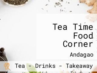 Tea Time Food Corner