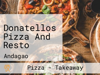 Donatellos Pizza And Resto