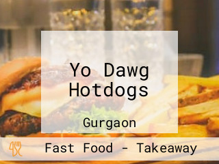 Yo Dawg Hotdogs