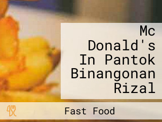 Mc Donald's In Pantok Binangonan Rizal