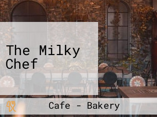 The Milky Chef