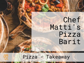 Chef Matti's Pizza Barit