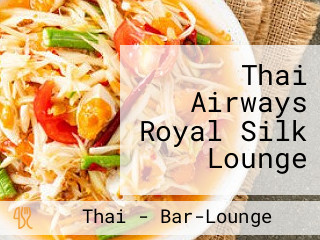 Thai Airways Royal Silk Lounge