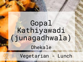 Gopal Kathiyawadi (junagadhwala)