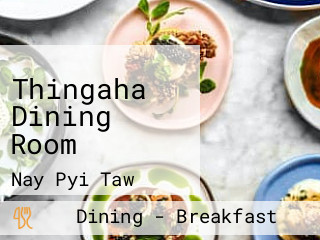 Thingaha Dining Room