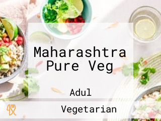 Maharashtra Pure Veg