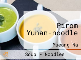 Pirom Yunan-noodle