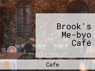 Brook's Me-byo Café