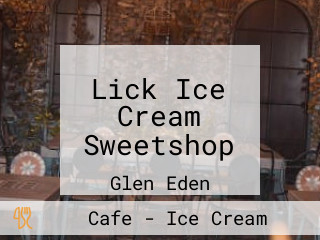 Lick Ice Cream Sweetshop