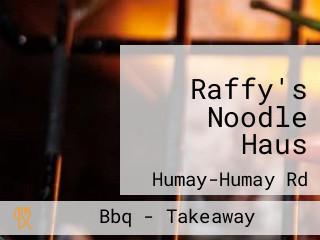 Raffy's Noodle Haus