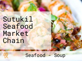 Sutukil Seafood Market Chain