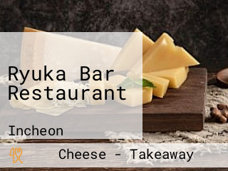 Ryuka Bar Restaurant