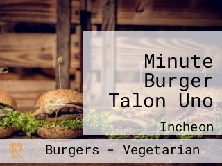 Minute Burger Talon Uno