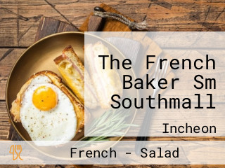 The French Baker Sm Southmall