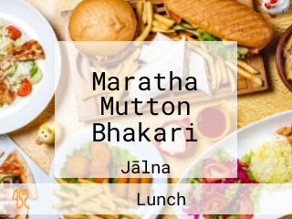 Maratha Mutton Bhakari