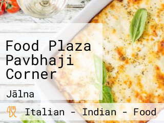 Food Plaza Pavbhaji Corner