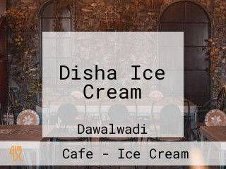 Disha Ice Cream