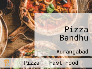 Pizza Bandhu