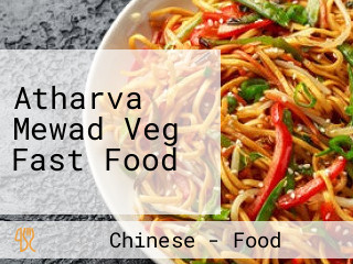 Atharva Mewad Veg Fast Food