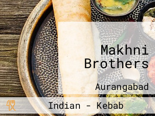 Makhni Brothers