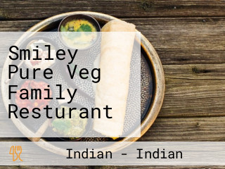 Smiley Pure Veg Family Resturant