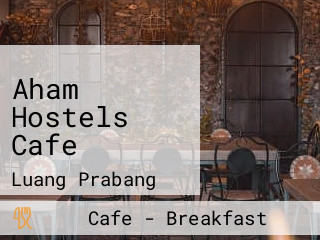 Aham Hostels Cafe