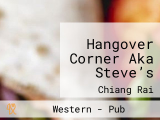 Hangover Corner Aka Steve’s