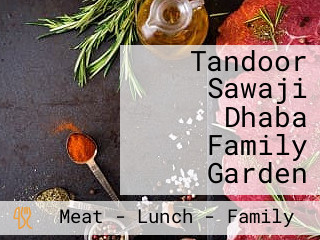 Tandoor Sawaji Dhaba Family Garden