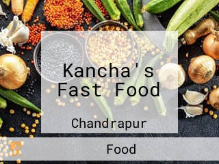 Kancha's Fast Food