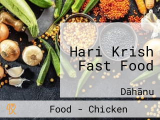 Hari Krish Fast Food