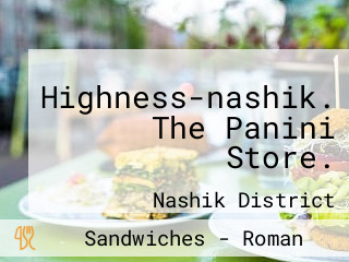 Highness-nashik. The Panini Store.