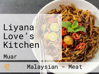 Liyana Love’s Kitchen