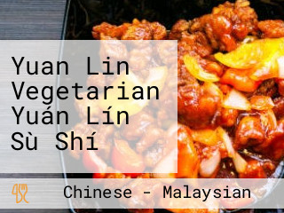 Yuan Lin Vegetarian Yuán Lín Sù Shí