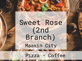 Sweet Rose (2nd Branch)