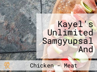 Kayel's Unlimited Samgyupsal And Chicken Wings