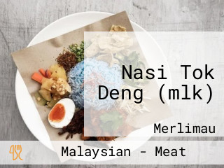 Nasi Tok Deng (mlk)