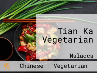 Tian Ka Vegetarian