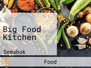 Big Food Kitchen