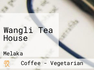 Wangli Tea House