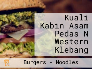 Kuali Kabin Asam Pedas N Western Klebang