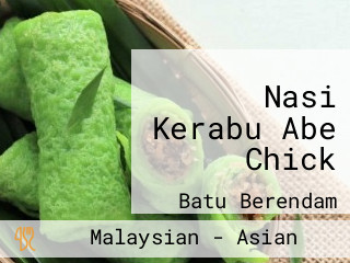 Nasi Kerabu Abe Chick