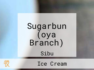 Sugarbun (oya Branch)