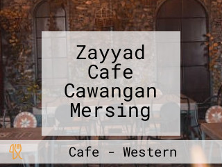 Zayyad Cafe Cawangan Mersing