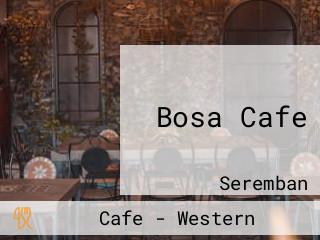 Bosa Cafe