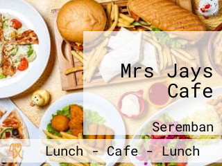 Mrs Jays Cafe