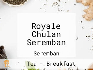 Royale Chulan Seremban