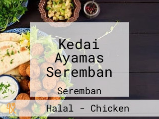 Kedai Ayamas Seremban