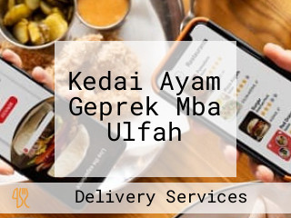 Kedai Ayam Geprek Mba Ulfah