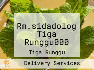 Rm.sidadolog Tiga Runggu000